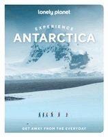 Lonely Planet Experience Antarctica