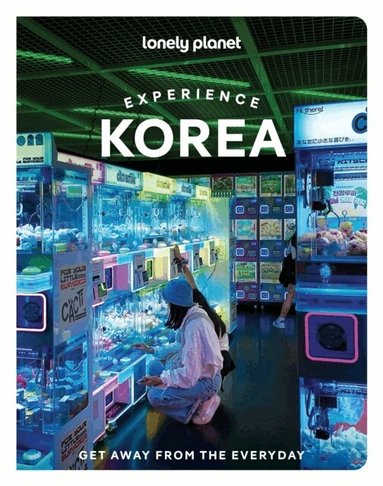 Lonely Planet, Simon Richmond, Ann Babe, Marco Ferrarese, Phillip Tang, Charles Usher - Lonely Planet Experience Korea, Häftad
