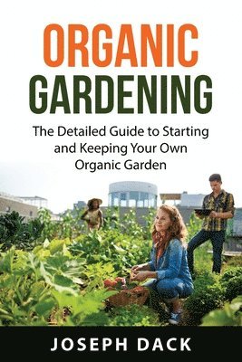 Organic Gardening 1