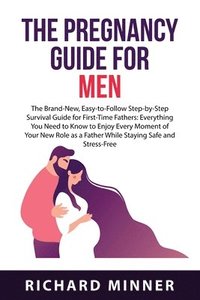 bokomslag The Pregnancy Guide For Men