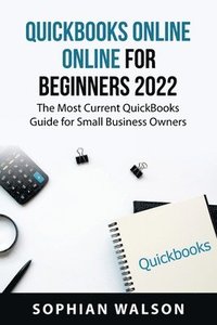 bokomslag QuickBooks Online for Beginners 2022