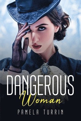bokomslag Dangerous Woman
