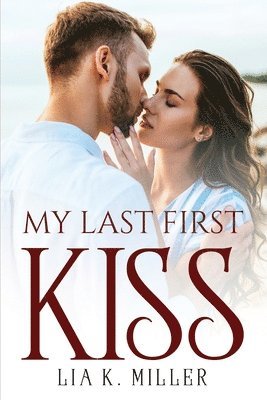 bokomslag My Last First Kiss