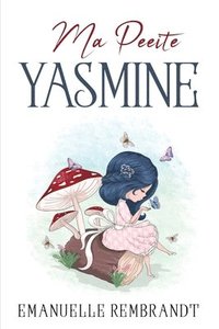 bokomslag Ma Petite Yasmine