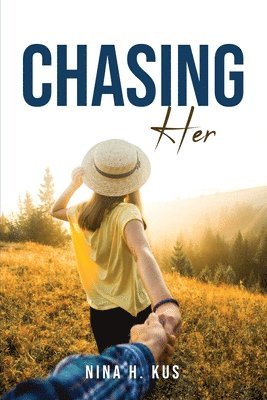 Chasing Her 1