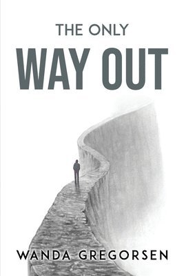 The Only Way Out 1