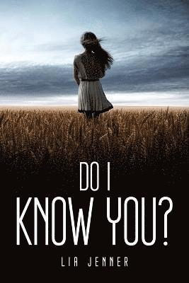 Do I Know You? 1