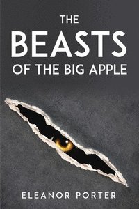 bokomslag The Beasts of the Big Apple