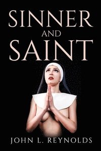 bokomslag Sinner and Saint