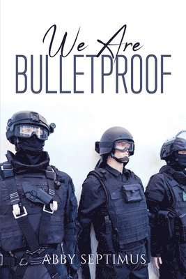 bokomslag We Are Bulletproof