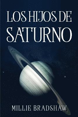 Los Hijos de Saturno 1