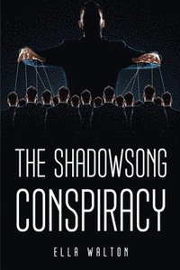 bokomslag The Shadowsong Conspiracy