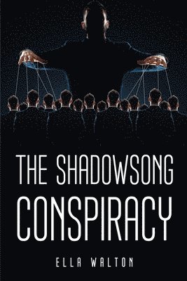 The Shadowsong Conspiracy 1