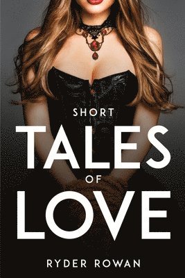 bokomslag Short Tales of Love