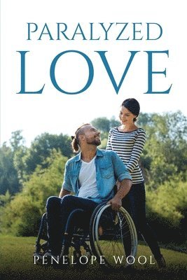 bokomslag Paralyzed Love
