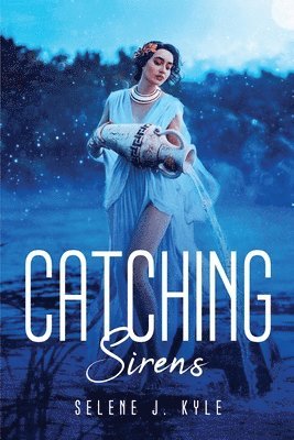 Catching Sirens 1