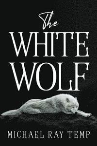 bokomslag The White Wolf