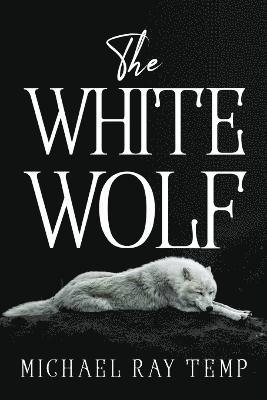 bokomslag The White Wolf