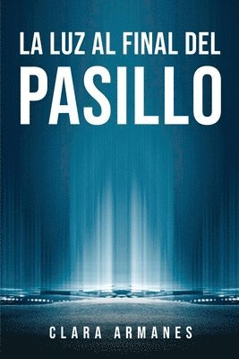 bokomslag luz al final del pasillo