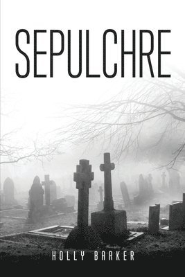 Holly Barker - Sepulchre, Häftad
