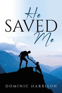bokomslag He Saved Me