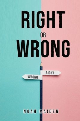 Right Or Wrong 1