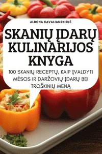 bokomslag Skani&#370; &#302;dar&#370; Kulinarijos Knyga