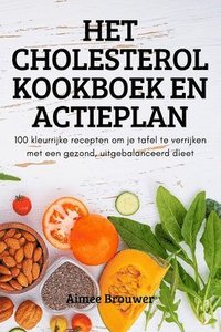 bokomslag Het Cholesterol Kookboek En Actieplan