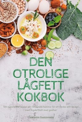 Den Otrolige Lgfett Kokbok 1