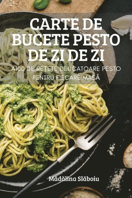 Carte de Bucete Pesto de Zi de Zi 1