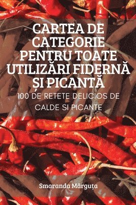 Cartea de Categorie Pentru Toate Utiliz&#258;ri Fidern&#258; &#536;i Picant&#258; 1