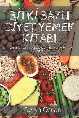 B&#304;tk&#304; Bazli D&#304;yet Yemek K&#304;tabi 1