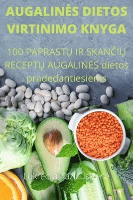 Lukrecija Kazlauskiene, Lukrecija Kazlauskien¿ - Augalines Dietos Virtinimo Knyga, Häftad