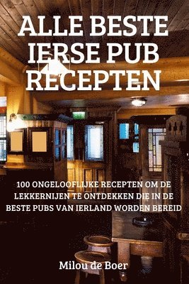 bokomslag Alle Beste Ierse Pub Recepten