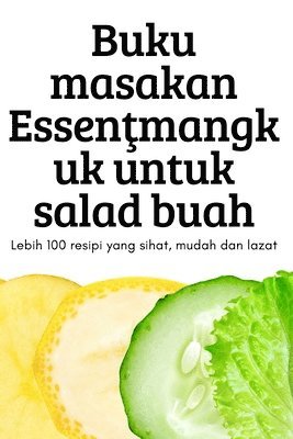 Buku masakan Essen&#355;mangkuk untuk salad buah 1