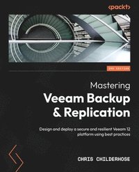 bokomslag Mastering Veeam Backup & Replication.