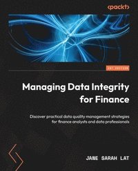 bokomslag Managing Data Integrity for Finance