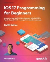 bokomslag iOS 17 Programming for Beginners
