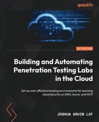 Building and Automating Penetration Testing Labs in the Cloud 1