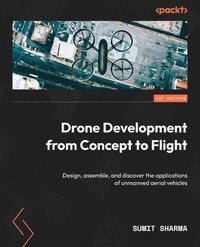 bokomslag Drone Development from Concept to Flight