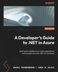 bokomslag A Developer's Guide to .NET in Azure