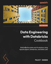 bokomslag Data Engineering with Databricks Cookbook