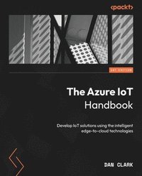bokomslag The Azure IoT Handbook