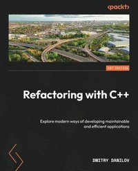 bokomslag Refactoring with C++