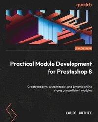 bokomslag Practical Module Development for Prestashop 8