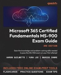 bokomslag Microsoft 365 Certified Fundamentals MS-900 Exam Guide