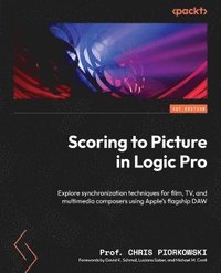 bokomslag Scoring to Picture in Logic Pro
