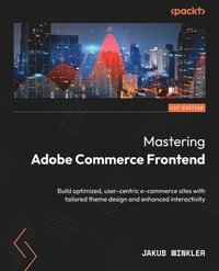 bokomslag Mastering Adobe Commerce Frontend