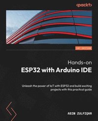 bokomslag Hands-on ESP32 with Arduino IDE