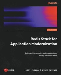 bokomslag Redis Stack for Application Modernization